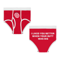 I Liked You Better Undies